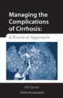 Managing the Complications of Cirrhosis : A Practical Approach - eBook