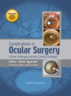 Complications in Ocular Surgery : A Guide to Managing the Most Common Challenges - eBook