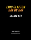Eric Clapton : Day by Day Deluxe Set - Book