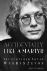 Accidentally Like a Martyr : The Tortured Art of Warren Zevon - Book