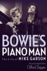 Bowie's Piano Man : The Life of Mike Garson - eBook