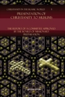 Presentation of Christianity to Muslims : The Report of a Committee approved by the Board of Missionary Preparation - Book