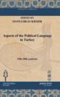 Aspects of the Political Language in Turkey : 19th-20th centuries - Book
