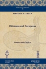 Ottomans and Europeans : Contacts and Conflicts - Book