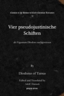 Vier pseudojustinische Schiften : als Eigentum Diodors nachgewiesen - Book