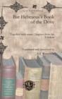 Bar Hebraeus's Book of the Dove : Together with some Chapters from his Ethikon - Book