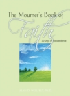 The Mourner's Book of Faith : 30 Days of Enlightenment - Book