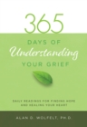 365 Days of Understanding Your Grief - Book
