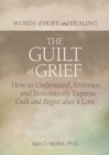 The Guilt of Grief - eBook