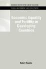 Economic Equality and Fertility in Developing Countries - Book