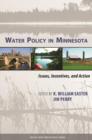 Water Policy in Minnesota : Issues, Incentives, and Action - Book