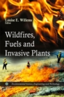 Wildfires, Fuels & Invasive Plants - Book