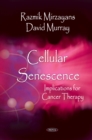 Cellular Senescence: Implications for Cancer Therapy - eBook