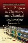 Recent Progress in Chemistry and Chemical Engineering Research - eBook