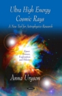 Ultra High Energy Cosmic Rays: A New Tool for Astrophysics Research - eBook