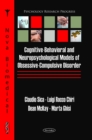 Cognitive-Behavioral and Neuropsychological Models of Obsessive-Compulsive Disorder - eBook