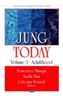 Jung Today. Volume 1 : Adulthood - eBook