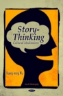 Story-Thinking : Cultural Meditations - Book