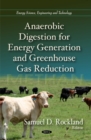 Anaerobic Digestion for Energy Generation & Greenhouse Gas Reduction - Book