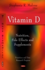 Vitamin D : Nutrition, Side Effects and Supplements - eBook