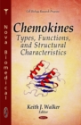 Chemokines : Types, Functions, & Structural Characteristics - Book
