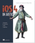 iOS4 in Action:Examples and solutions for iPhone &iPad - Book