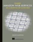 Learn Amazon Web Services in a Month of Lunches - Book
