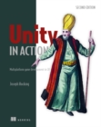 Unity in Action, Second Edition : Multiplatform game development in C# - Book