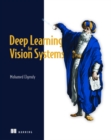 Deep Learning for Vision Systems - Book