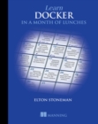 Learn Docker in a Month of Lunches - Book