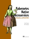 Kubernetes Native Microservices with Quarkus, and MicroProfile - Book