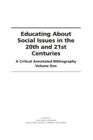 Educating About Social Issues in the 20th and 21st Centuries Vol 1 - eBook