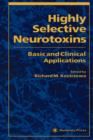 Highly Selective Neurotoxins : Basic and Clinical Applications - Book