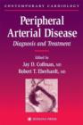 Peripheral Arterial Disease : Diagnosis and Treatment - Book