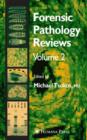Forensic Pathology Reviews Vol    2 - Book