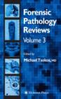 Forensic Pathology Reviews Vol    3 - Book