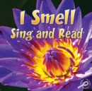 I Smell Sing and Read - eBook