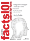 Studyguide for Demography : The Study of Human Population by Yaukey, David, ISBN 9781577664888 - Book