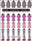 The Tunic Bible : One Pattern, Interchangeable Pieces, Ready-to-Wear Results! - eBook