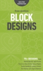 Free-Motion Block Designs : 75+ Designs from Natalia Bonner, Geta Grama, Don Linn, Gina Perkes, Sylvia Pippen, Kathy Sandbach, Jessica Schick, Hari Walner and Angela Walters! - Book