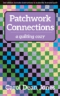 Patchwork Connections : A Quilting Cozy - Book