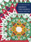 Hidden Treasures, Quilts from 1600 to 1860 : Rarely Seen Pre-Civil War Textiles from the Poos Collection - Book