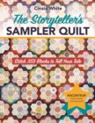 The Storyteller's Sampler Quilt : Stitch 359 Blocks to Tell Your Tale - Book