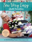 Sew Very Easy Quilt Favorites : 12 Skill-Building Projects from Laura Coia - eBook