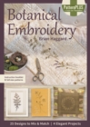 Botanical Embroidery : 25 Designs to Mix & Match; 4 Elegant Projects - Book