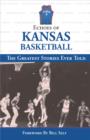 Echoes of Kansas Basketball : The Greatest Stories Ever Told - eBook