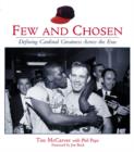 Few and Chosen Cardinals : Defining Cardinal Greatness Across the Eras - eBook