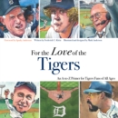 For the Love of the Tigers - eBook