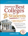 America's Best Colleges for B Students - eBook