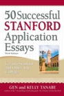 50 Successful Stanford Application Essays : Write Your Way into the College of Your Choice - Book